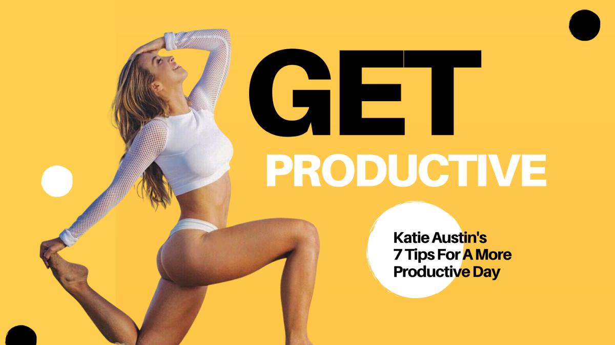 Fitness Guru, Katie Austin, Shares her Secrets for Maximum